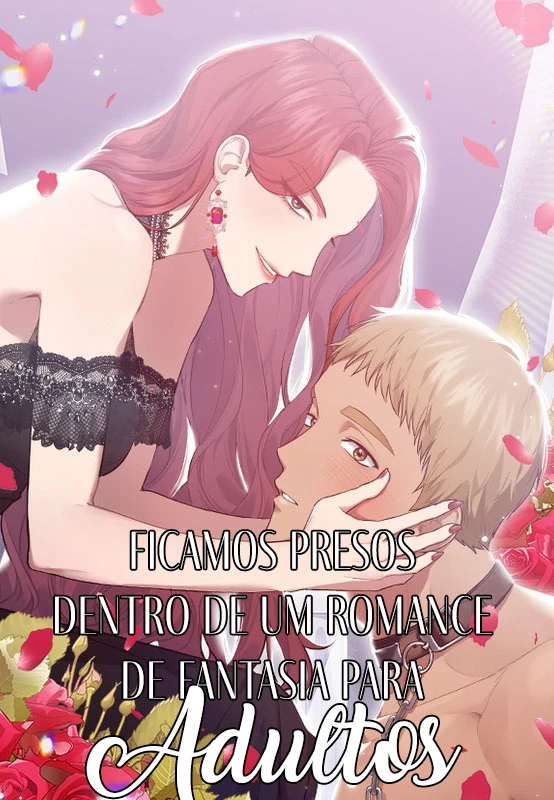 Ficamos Presos Dentro De um Romance de Fantasia Para Adultos